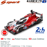 Modelauto 1:18 | Spark 18S716 | Oreca 07 Gibson | WRT 2021 #41 - L.Delétraz - Y.Yifei - R.Kubica Modelauto 1:18 | Spark 18S716 | Oreca 07 Gibson | WRT 2021 #41 - L.Delétraz - Y.Yifei - R.Kubica