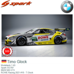 Modelauto 1:43 | Spark SG797 | BMW M6 GT3 | ROWE Racing 2021 #16 - T.Glock Modelauto 1:43 | Spark SG797 | BMW M6 GT3 | ROWE Racing 2021 #16 - T.Glock