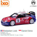 Modelauto 1:43 | IXO-Models RAM120 | Citroën Xsara WRC 2003 #18 - S.Loeb - D.Elena Modelauto 1:43 | IXO-Models RAM120 | Citroën Xsara WRC 2003 #18 - S.Loeb - D.Elena