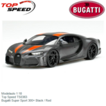 Modelauto 1:18 | Top Speed TS0363 | Bugatti Super Sport 300+ Black / Red Modelauto 1:18 | Top Speed TS0363 | Bugatti Super Sport 300+ Black / Red