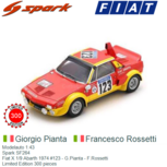 Modelauto 1:43 | Spark SF264 | Fiat X 1/9 Abarth 1974 #123 - G.Pianta - F.Rossetti Modelauto 1:43 | Spark SF264 | Fiat X 1/9 Abarth 1974 #123 - G.Pianta - F.Rossetti