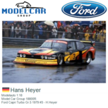 Modelauto 1:18 | Model Car Group 18800R | Ford Capri Turbo Gr.5 1979 #3 - H.Heyer Modelauto 1:18 | Model Car Group 18800R | Ford Capri Turbo Gr.5 1979 #3 - H.Heyer