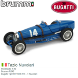 Modelauto 1:43 | Brumm R042 | Bugatti Tip0 59 1924 #14 - T.Nuvolari Modelauto 1:43 | Brumm R042 | Bugatti Tip0 59 1924 #14 - T.Nuvolari
