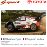 Modelauto 1:43 | Spark S6707 | Toyota Gazoo Racing Yaris GR Rally1 WRC 2022 #1 - S.Ogier - B.Veillas Modelauto 1:43 | Spark S6707 | Toyota Gazoo Racing Yaris GR Rally1 WRC 2022 #1 - S.Ogier - B.Veillas
