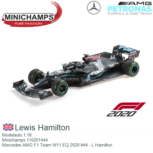 Modelauto 1:18 | Minichamps 110201444 | Mercedes AMG F1 Team W11 EQ 2020 #44 - L.Hamilton Modelauto 1:18 | Minichamps 110201444 | Mercedes AMG F1 Team W11 EQ 2020 #44 - L.Hamilton