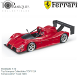 Modelauto 1:18 | Top Marques Collectibles TOP112A | Ferrari 333 SP Rood 1994 Modelauto 1:18 | Top Marques Collectibles TOP112A | Ferrari 333 SP Rood 1994