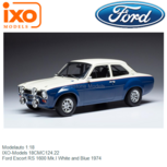 Modelauto 1:18 | IXO-Models 18CMC124.22 | Ford Escort RS 1600 Mk.I White and Blue 1974 Modelauto 1:18 | IXO-Models 18CMC124.22 | Ford Escort RS 1600 Mk.I White and Blue 1974