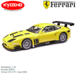 Modelauto 1:18 | Kyosho 8392C | Ferrari 575 GTC Geel 2005 Modelauto 1:18 | Kyosho 8392C | Ferrari 575 GTC Geel 2005