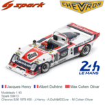 Modelauto 1:43 | Spark S9413 | Chevron B36 1978 #30 - J.Henry - A.Dufréne - M.Cohen Olivar Modelauto 1:43 | Spark S9413 | Chevron B36 1978 #30 - J.Henry - A.Dufréne - M.Cohen Olivar