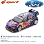 Modelauto 1:43 | Spark S6697 | M-Sport Ford WRT Puma Rally1 2022 #19 - S.Loeb - I.Galmiche Modelauto 1:43 | Spark S6697 | M-Sport Ford WRT Puma Rally1 2022 #19 - S.Loeb - I.Galmiche