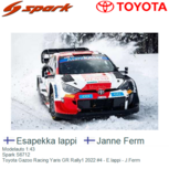 Modelauto 1:43 | Spark S6712 | Toyota Gazoo Racing Yaris GR Rally1 2022 #4 - E.lappi - J.Ferm Modelauto 1:43 | Spark S6712 | Toyota Gazoo Racing Yaris GR Rally1 2022 #4 - E.lappi - J.Ferm