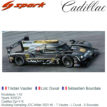 Modelauto 1:43 | Spark 43SE21 | Cadillac Dpi-V.R | Mustang Sampling JDC-Miller 2021 #5 - T.Vautier - L.Duval - S.Bourdais Modelauto 1:43 | Spark 43SE21 | Cadillac Dpi-V.R | Mustang Sampling JDC-Miller 2021 #5 - T.Vautier - L.Duval - S.Bourdais