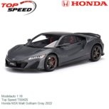Modelauto 1:18 | Top Speed TS0425 | Honda NSX Matt Gotham Gray 2022 Modelauto 1:18 | Top Speed TS0425 | Honda NSX Matt Gotham Gray 2022