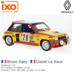 Modelauto 1:18 | IXO-Models IXO18RMC118.22 | Renault 5 Turbo 1981 #20 - B.Saby - D.Le Saux Modelauto 1:18 | IXO-Models IXO18RMC118.22 | Renault 5 Turbo 1981 #20 - B.Saby - D.Le Saux