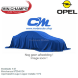 Modelauto 1:87 | Minichamps 870040124 | Opel Kadett Coupe Copper metallic 1973 Modelauto 1:87 | Minichamps 870040124 | Opel Kadett Coupe Copper metallic 1973
