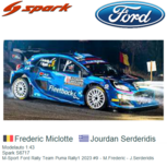 Modelauto 1:43 | Spark S6717 | M-Sport Ford Rally Team Puma Rally1 2023 #9 - M.Frederic - J.Serderidis Modelauto 1:43 | Spark S6717 | M-Sport Ford Rally Team Puma Rally1 2023 #9 - M.Frederic - J.Serderidis