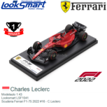 Modelauto 1:43 | Looksmart LSF1041 | Scuderia Ferrari F1-75 2022 #16 - C.Leclerc Modelauto 1:43 | Looksmart LSF1041 | Scuderia Ferrari F1-75 2022 #16 - C.Leclerc