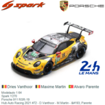 Modelauto 1:64 | Spark Y270 | Porsche 911 RSR-19 | Hub Auto Racing 2021 #72 - D.Vanthoor - M.Martin - Á.Parente Modelauto 1:64 | Spark Y270 | Porsche 911 RSR-19 | Hub Auto Racing 2021 #72 - D.Vanthoor - M.Martin - Á.Parente