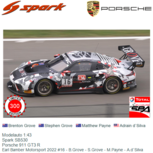 Modelauto 1:43 | Spark SB530 | Porsche 911 GT3 R | Earl Bamber Motorsport 2022 #16 - B.Grove - S.Grove - M.Payne - A.d`Silva Modelauto 1:43 | Spark SB530 | Porsche 911 GT3 R | Earl Bamber Motorsport 2022 #16 - B.Grove - S.Grove - M.Payne - A.d`Silva