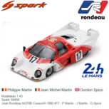 Modelauto 1:43 | Spark S8456 | Jean Rondeau M379B Cosworth 1980 #17 - P.Martin - J.Martin - G.Spice Modelauto 1:43 | Spark S8456 | Jean Rondeau M379B Cosworth 1980 #17 - P.Martin - J.Martin - G.Spice