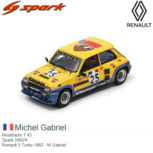 Modelauto 1:43 | Spark S6024 | Renault 5 Turbo 1982 - M.Gabriel Modelauto 1:43 | Spark S6024 | Renault 5 Turbo 1982 - M.Gabriel