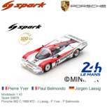 Modelauto 1:43 | Spark S9878 | Porsche 962 C 1989 #72 - J.Lassig - P.Yver - P.Belmondo Modelauto 1:43 | Spark S9878 | Porsche 962 C 1989 #72 - J.Lassig - P.Yver - P.Belmondo