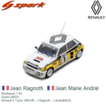 Modelauto 1:43 | Spark S6025 | Renault 5 Turbo 1983 #9 - J.Ragnotti - J.Andrié Modelauto 1:43 | Spark S6025 | Renault 5 Turbo 1983 #9 - J.Ragnotti - J.Andrié