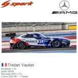 Modelauto 1:43 | Spark S6328 | Mercedes AMG GT3 | France 2022 #81 - T.Vautier Modelauto 1:43 | Spark S6328 | Mercedes AMG GT3 | France 2022 #81 - T.Vautier