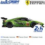 Modelauto 1:43 | Looksmart LSLM151 | Ferrari 488 GTE EVO LMGTE-AM | Iron Lynx 2022 #75 - N.Varrone - P.Ehret - C.Hook Modelauto 1:43 | Looksmart LSLM151 | Ferrari 488 GTE EVO LMGTE-AM | Iron Lynx 2022 #75 - N.Varrone - P.Ehret - C.Hook