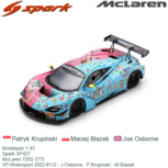 Modelauto 1:43 | Spark SP427 | McLaren 720S GT3 | VP-Motorsport 2022 #112 - J.Osborne - P.Krupinski - M.Blazek Modelauto 1:43 | Spark SP427 | McLaren 720S GT3 | VP-Motorsport 2022 #112 - J.Osborne - P.Krupinski - M.Blazek
