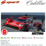 Modelauto 1:43 | Spark US281 | Cadillac Dpi-V.R | Whelen Engineering Racing 2021 #31 - F.Nasr - P.Derani - M.Conway - C.Elliott Modelauto 1:43 | Spark US281 | Cadillac Dpi-V.R | Whelen Engineering Racing 2021 #31 - F.Nasr - P.Derani - M.Conway - C.Elliott
