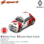 Modelauto 1:43 | Spark SF197 | Renault 5 Turbo 1982 #5 - A.Prost - J.Andrié Modelauto 1:43 | Spark SF197 | Renault 5 Turbo 1982 #5 - A.Prost - J.Andrié