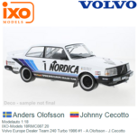 Modelauto 1:18 | IXO-Models 18RMC087.20 | Volvo Europe Dealer Team 240 Turbo 1986 #1 - A.Olofsson - J.Cecotto Modelauto 1:18 | IXO-Models 18RMC087.20 | Volvo Europe Dealer Team 240 Turbo 1986 #1 - A.Olofsson - J.Cecotto
