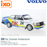 Modelauto 1:18 | IXO-Models 18RMC105A.20 | Volvo 240 Turbo OK 1985 #24 - P.Andersson Modelauto 1:18 | IXO-Models 18RMC105A.20 | Volvo 240 Turbo OK 1985 #24 - P.Andersson