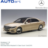 Modelauto 1:18 | Autoart 76294 | Mercedes Benz Maybach S-Class Goud / Gold 2015 Modelauto 1:18 | Autoart 76294 | Mercedes Benz Maybach S-Class Goud / Gold 2015
