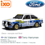 Modelauto 1:18 | IXO-Models 18RMC142.22 | Ford Escort RS 1800 Mk.II 1982 #2 - A.Vatanen - T.Harryman Modelauto 1:18 | IXO-Models 18RMC142.22 | Ford Escort RS 1800 Mk.II 1982 #2 - A.Vatanen - T.Harryman