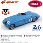 Modelauto 1:18 | Spark 18LM39 | Bugatti 57 S Tank | Jean Pierre Wimille 1939 #1 - J.Wimille - P.Veyron Modelauto 1:18 | Spark 18LM39 | Bugatti 57 S Tank | Jean Pierre Wimille 1939 #1 - J.Wimille - P.Veyron