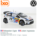 Accessoire 1:24 | IXO-Models 24RAL018A | Volkswagen Polo R WRC 2014 #1 - S.Ogier - J.Ingrassia Accessoire 1:24 | IXO-Models 24RAL018A | Volkswagen Polo R WRC 2014 #1 - S.Ogier - J.Ingrassia