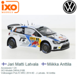 Accessoire 1:24 | IXO-Models 24RAL018B | Volkswagen Polo R WRC 2014 #2 - J.Latvala - M.Anttila Accessoire 1:24 | IXO-Models 24RAL018B | Volkswagen Polo R WRC 2014 #2 - J.Latvala - M.Anttila