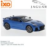 Modelauto 1:43 | IXO-Models MOC297 | Jaguar F-Type SVR Metallic Blue 2016 Modelauto 1:43 | IXO-Models MOC297 | Jaguar F-Type SVR Metallic Blue 2016