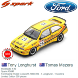 Modelauto 1:43 | Spark AS041 | Ford Sierra RS500 Cosworth 1988 #25 - T.Longhurst - T.Mezera Modelauto 1:43 | Spark AS041 | Ford Sierra RS500 Cosworth 1988 #25 - T.Longhurst - T.Mezera