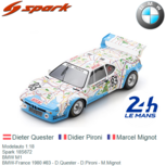 Modelauto 1:18 | Spark 18S672 | BMW M1 | BMW-France 1980 #83 - D.Quester - D.Pironi - M.Mignot Modelauto 1:18 | Spark 18S672 | BMW M1 | BMW-France 1980 #83 - D.Quester - D.Pironi - M.Mignot