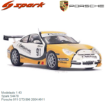 Modelauto 1:43 | Spark S4479 | Porsche 911 GT3 996 2004 #911 Modelauto 1:43 | Spark S4479 | Porsche 911 GT3 996 2004 #911