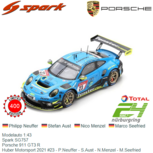 Modelauto 1:43 | Spark SG757 | Porsche 911 GT3 R | Huber Motorsport 2021 #23 - P.Neuffer - S.Aust - N.Menzel - M.Seefried Modelauto 1:43 | Spark SG757 | Porsche 911 GT3 R | Huber Motorsport 2021 #23 - P.Neuffer - S.Aust - N.Menzel - M.Seefried