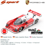 Modelauto 1:43 | Spark US243 | Porsche 962C 1990 #2 - R.Herzog - H.Grohs - H.Stuck - H.Haywood Modelauto 1:43 | Spark US243 | Porsche 962C 1990 #2 - R.Herzog - H.Grohs - H.Stuck - H.Haywood
