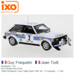 Modelauto 1:43 | IXO-Models RAC370A | Talbot Sunbeam Lotus Talbot Sport 1981 #2 - G.Frequelin - J.Todt Modelauto 1:43 | IXO-Models RAC370A | Talbot Sunbeam Lotus Talbot Sport 1981 #2 - G.Frequelin - J.Todt