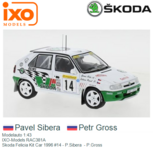 Modelauto 1:43 | IXO-Models RAC381A | Skoda Felicia Kit Car 1996 #14 - P.Sibera - P.Gross Modelauto 1:43 | IXO-Models RAC381A | Skoda Felicia Kit Car 1996 #14 - P.Sibera - P.Gross