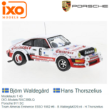 Modelauto 1:43 | IXO-Models RAC399LQ | Porsche 911 SC | Team Almeras Eminence ESSO 1982 #6 - B.Waldegård - H.Thorszelius Modelauto 1:43 | IXO-Models RAC399LQ | Porsche 911 SC | Team Almeras Eminence ESSO 1982 #6 - B.Waldegård - H.Thorszelius