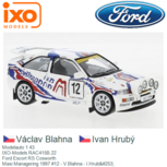 Modelauto 1:43 | IXO-Models RAC415B.22 | Ford Escort RS Cosworth | Maxi Managering 1997 #12 - V.Blahna - I.Hrubý Modelauto 1:43 | IXO-Models RAC415B.22 | Ford Escort RS Cosworth | Maxi Managering 1997 #12 - V.Blahna - I.Hrubý
