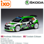 Modelauto 1:43 | IXO-Models RAM839 | Skoda Fabia Rally2 Evo | Toksport WRT 2022 #20 - A.Mikkelsen - T.Eriksen Modelauto 1:43 | IXO-Models RAM839 | Skoda Fabia Rally2 Evo | Toksport WRT 2022 #20 - A.Mikkelsen - T.Eriksen